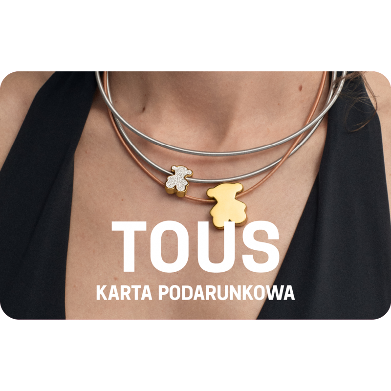 Karta Podarunkowa TOUS 500 PLN