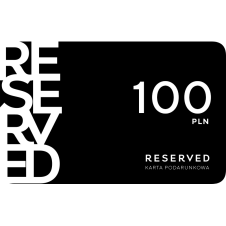 Karta Podarunkowa Reserved 100 zł