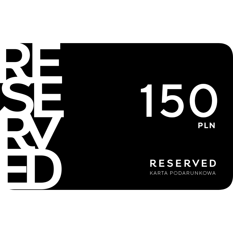 Karta Podarunkowa Reserved 150 zł