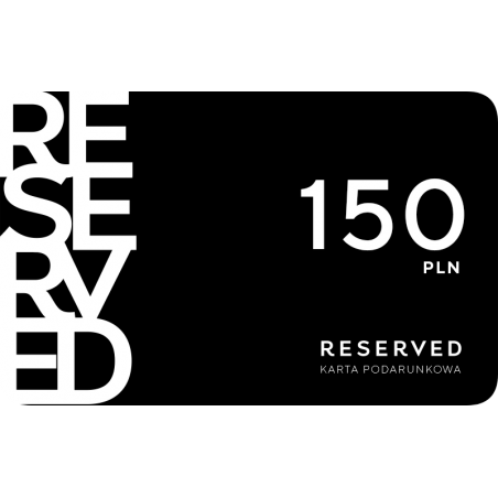 Karta Podarunkowa Reserved 150 zł