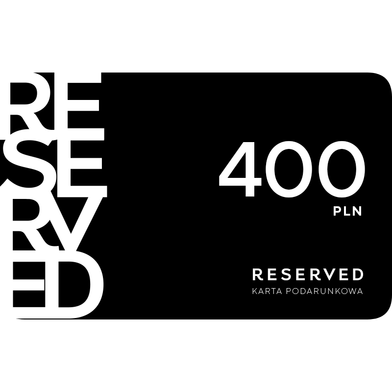 Karta Podarunkowa Reserved 400 zł