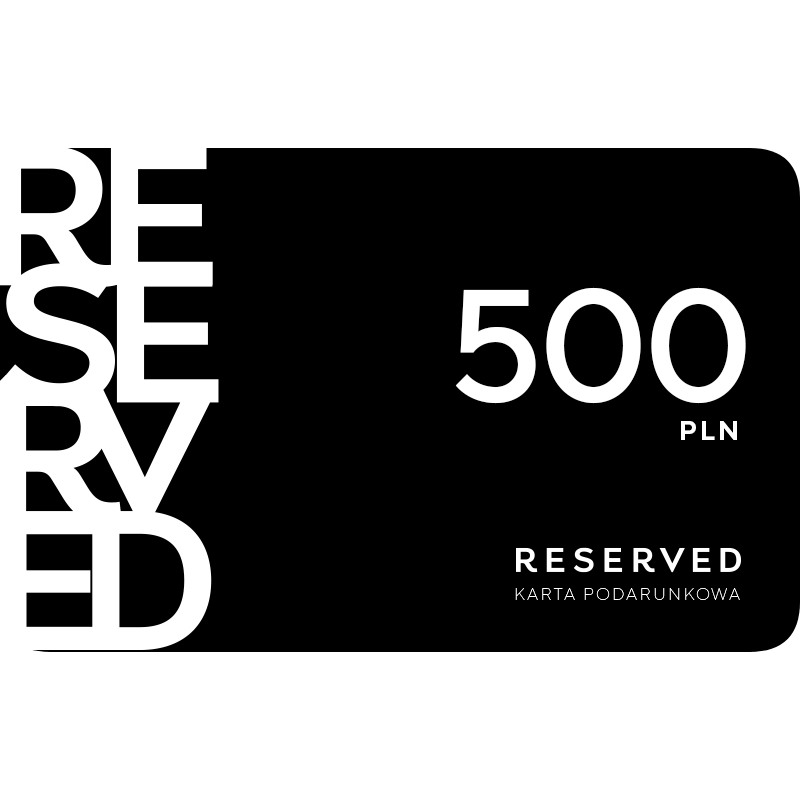 Karta Podarunkowa Reserved 500 zł