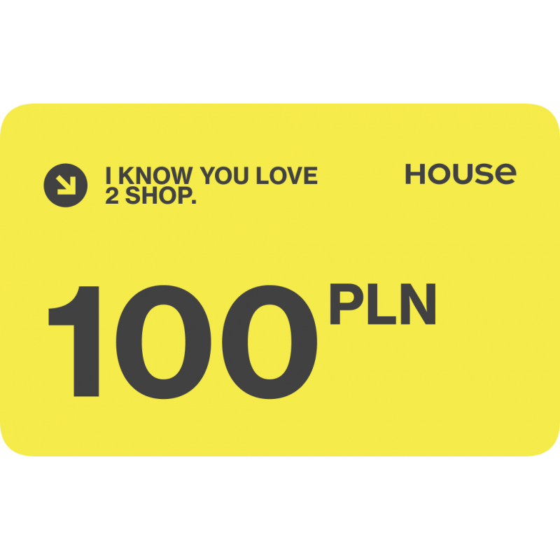 Karta Podarunkowa House 100 zł